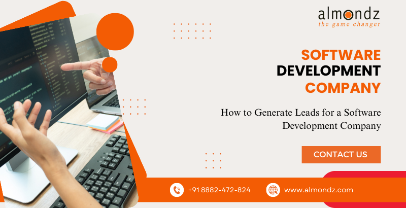 How to Generate Leads for a Software Development Company
